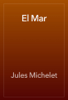 El Mar - Jules Michelet