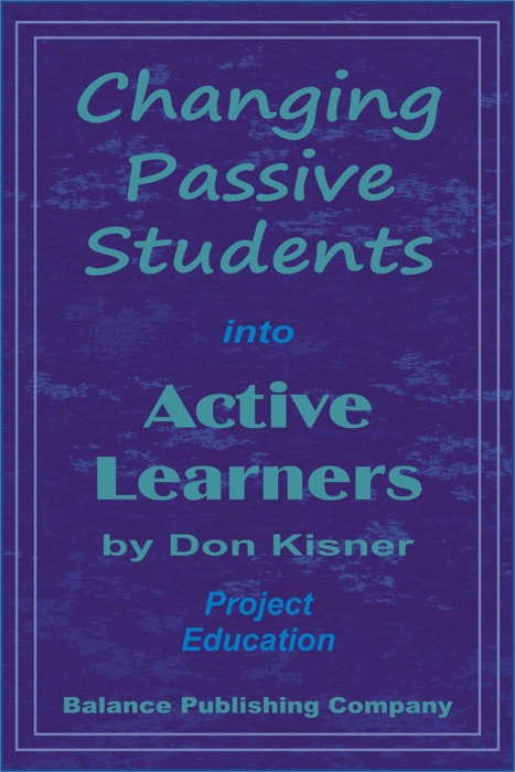 Turning Passive Students into Active Learners