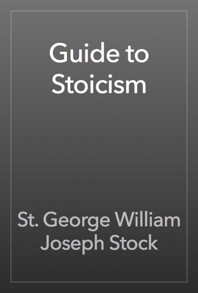 Guide to Stoicism