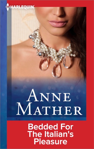 Bedded For The Italian's Pleasure