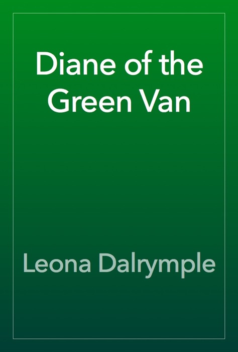 Diane of the Green Van