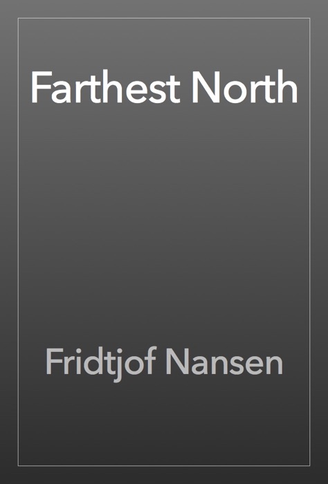 Farthest North