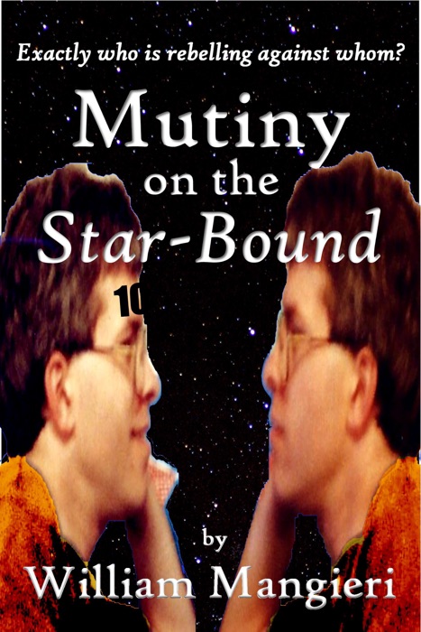 Mutiny on the Star-Bound