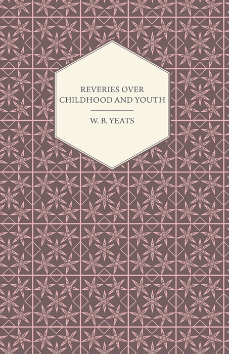 Reveries Over Childhood And Youth