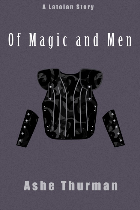 Of Magic and Men