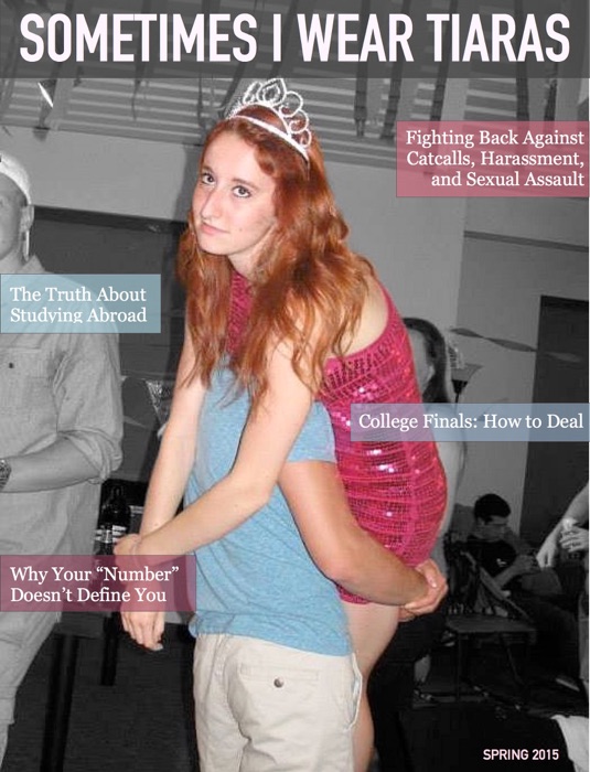 Sometimes I Wear Tiaras