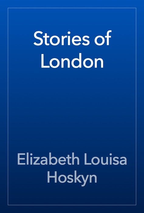 Stories of London