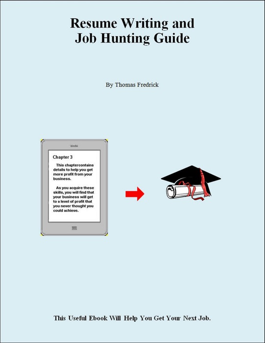 Simplified Resume Writing and Job Hunting Guide