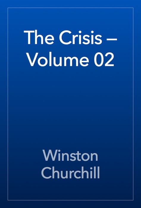 The Crisis — Volume 02