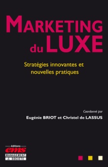 Marketing du luxe - Christel De Lassus & Eugénie Briot