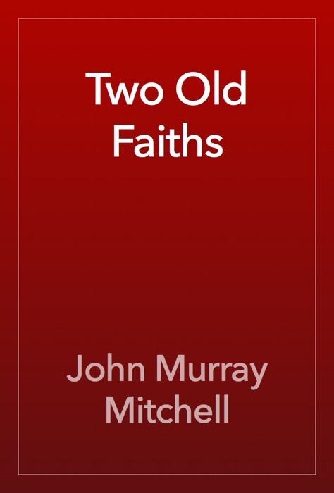 Two Old Faiths