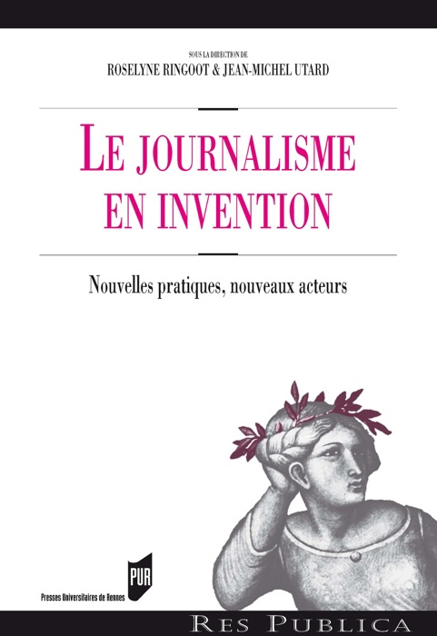 Le journalisme en invention