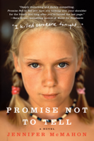 Jennifer McMahon - Promise Not to Tell artwork