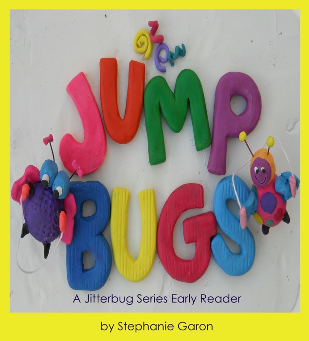 JumpBugs: A Jitterbug Series Early Reader