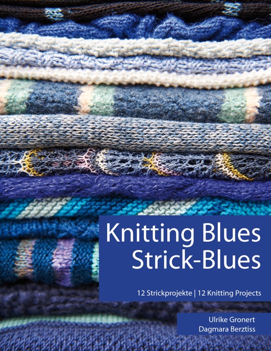 Knitting Blues  Strick-Blues