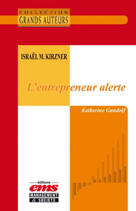 Israël M. Kirzner, L'entrepreneur alerte