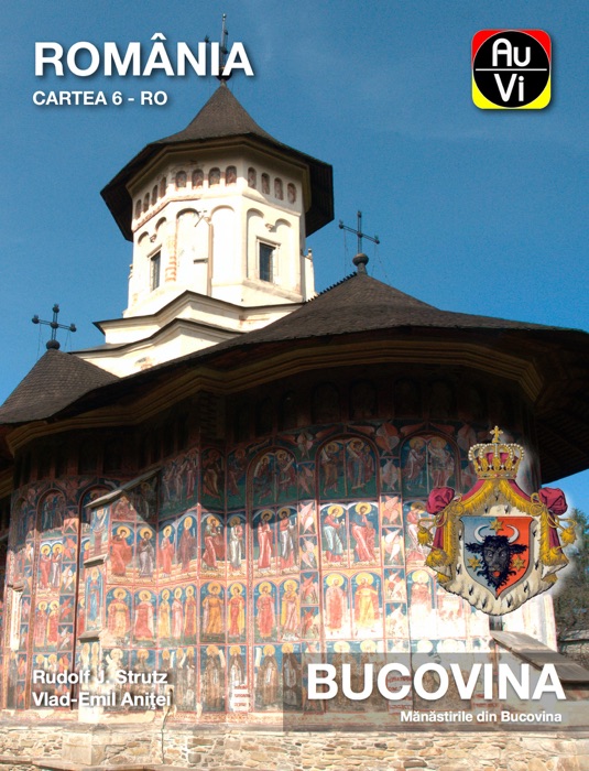 Bucovina - Mănăstirile din Bucavina