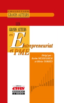 Les grands auteurs en entrepreneuriat et PME - Olivier Torrès & Karim Messeghem