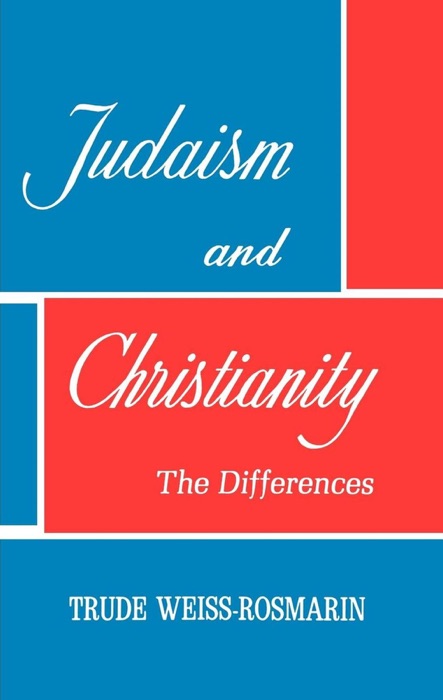 JUDAISM AND CHRISTIANITY