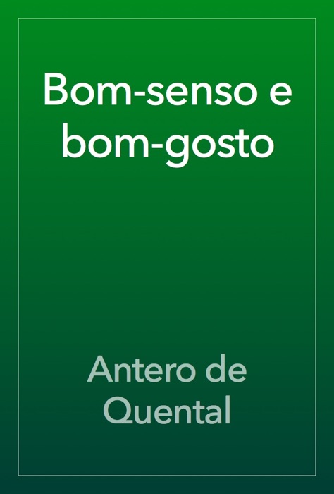 Bom-senso e bom-gosto