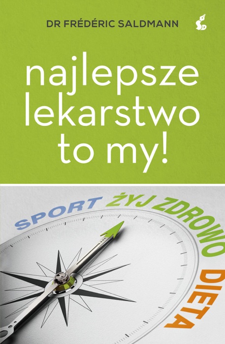 Najlepsze lekarstwo to my!