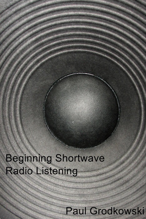 Beginning Shortwave Radio Listening
