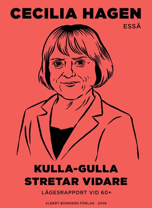 Kulla-Gulla stretar vidare