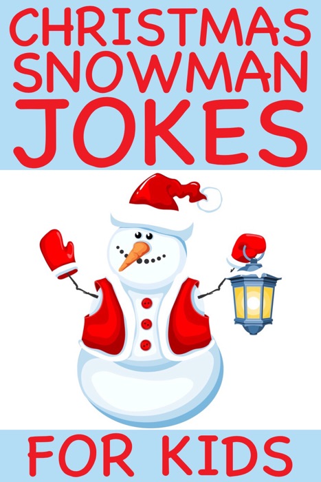 Christmas Snowman Jokes For Kids