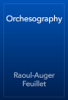 Orchesography - Raoul-Auger Feuillet