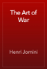 The Art of War - Henri Jomini