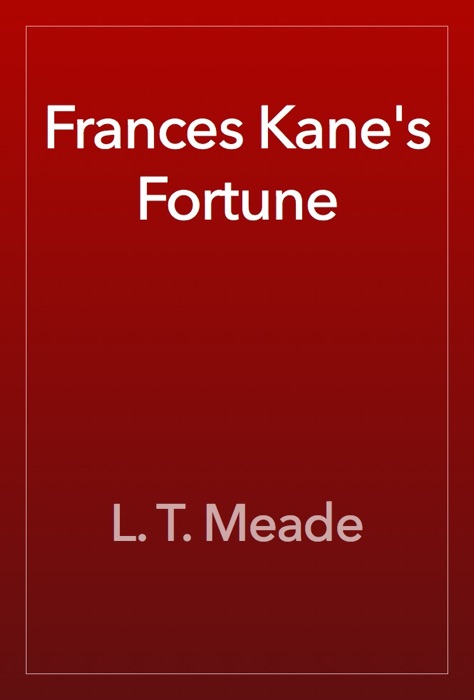 Frances Kane's Fortune