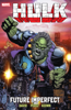 Peter David, George Pérez & Dale Keown - Hulk: Future Imperfect artwork