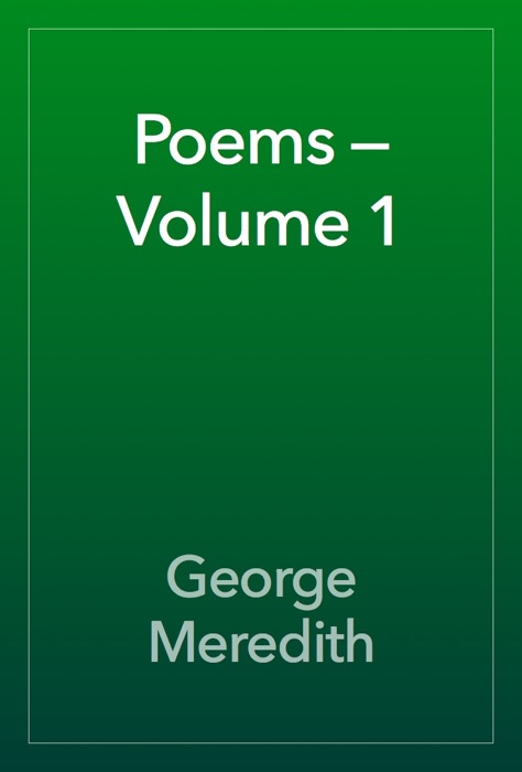 Poems — Volume 1