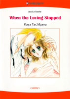 Kaya Tachibana & Jessica Steele - When the Loving Stopped (Harlequin Comics) artwork