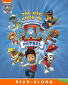 The Big Book of PAW Patrol (PAW Patrol) (Enhanced Edition) - Nickelodeon Publishing