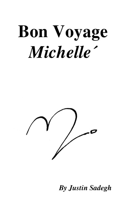 Bon Voyage, Michelle´