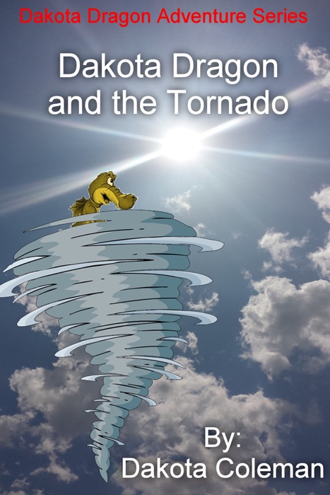 Dakota Dragon and the Tornado