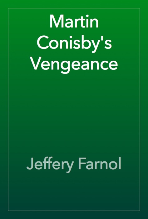 Martin Conisby's Vengeance