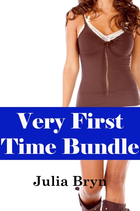 Very First Time Bundle