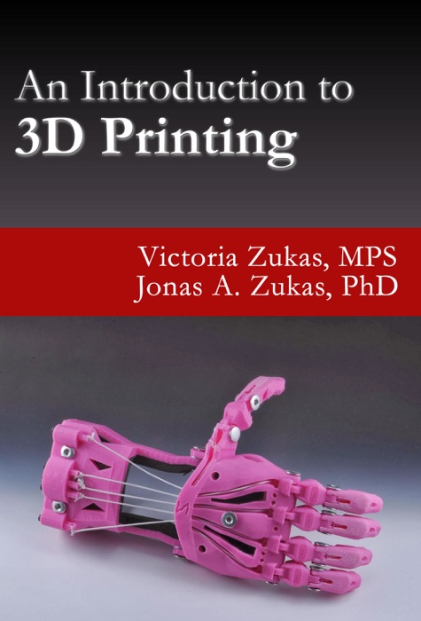 An Introduction to 3D Printing