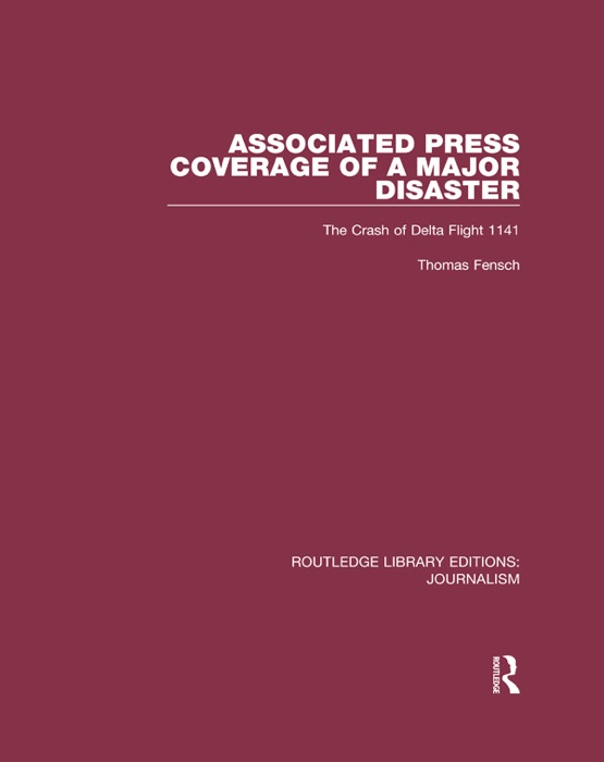 Associated Press Coverage of a Major Disaster