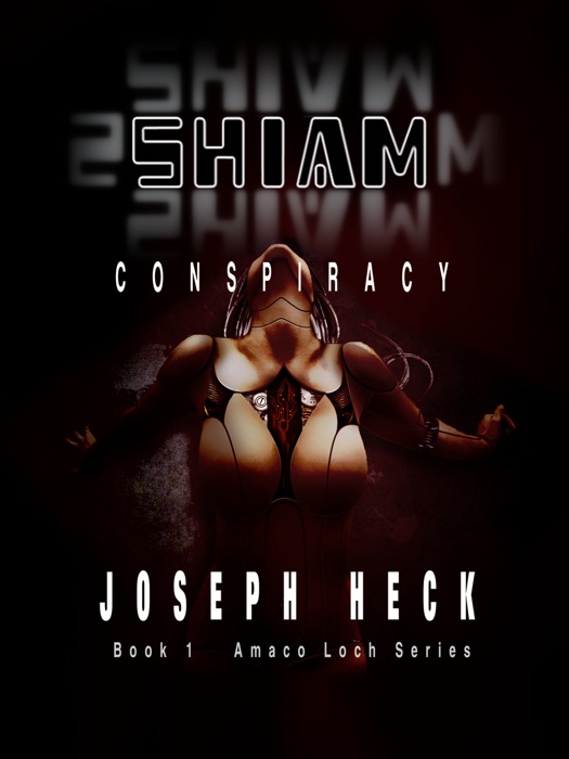 SHIAM Conspiracy- Book 1