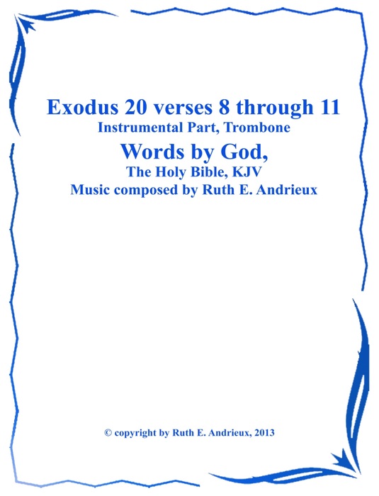 Book Title exodus 20 verses 8 through 11, instrumental part-trombone