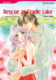 Rescue At Cradle Lake(Harlequin Comics) - Miyako Fujiomi by  Miyako Fujiomi PDF Download