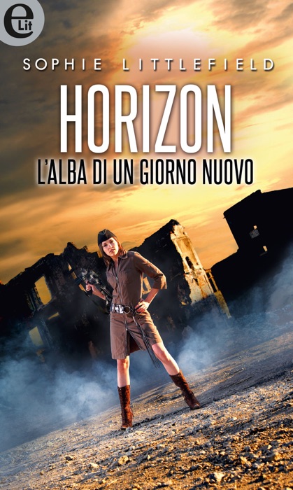 Horizon - L'alba di un nuovo giorno (eLit)