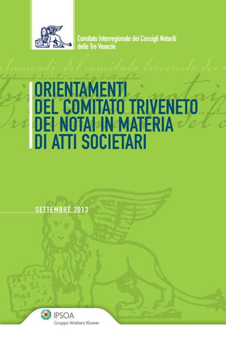 Orientamenti del Comitato Triveneto dei notai in materia di atti societari