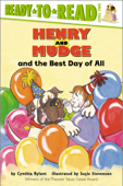 Henry and Mudge and the Best Day of All - Cynthia Rylant