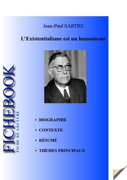 Fiche de lecture L'Existentialisme est un humanisme