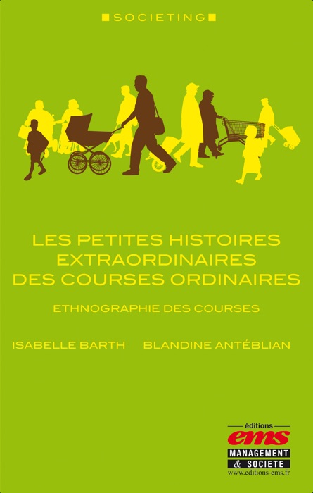 Les petites histoires extraordinaires des courses ordinaires