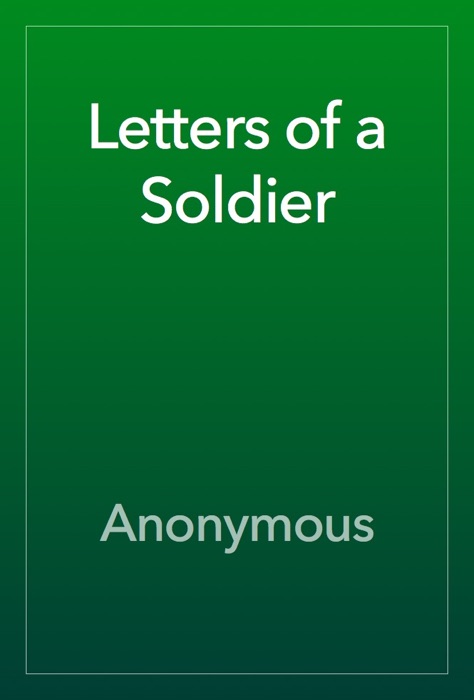 Letters of a Soldier